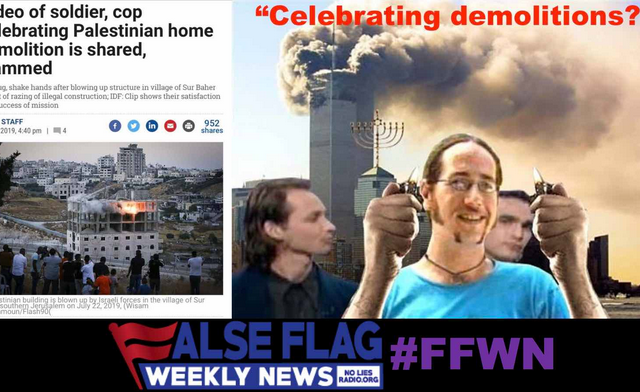 FFWN: Zionists celebrate demolition of Palestine…and America