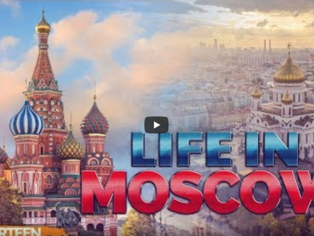 What Living in Russia Is Really Like – Doug Hilton