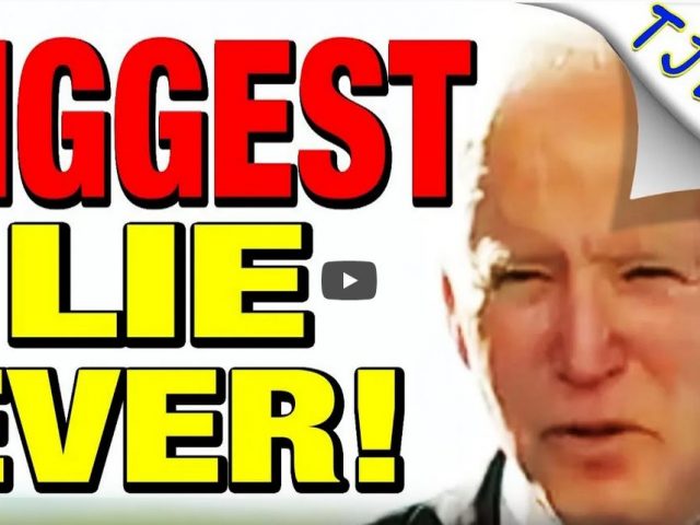 STUNNING: Biden Tells Biggest Lie Ever!