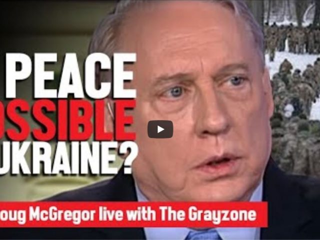 Former top Pentagon advisor Col. Doug Macgregor on Russia-Ukraine war