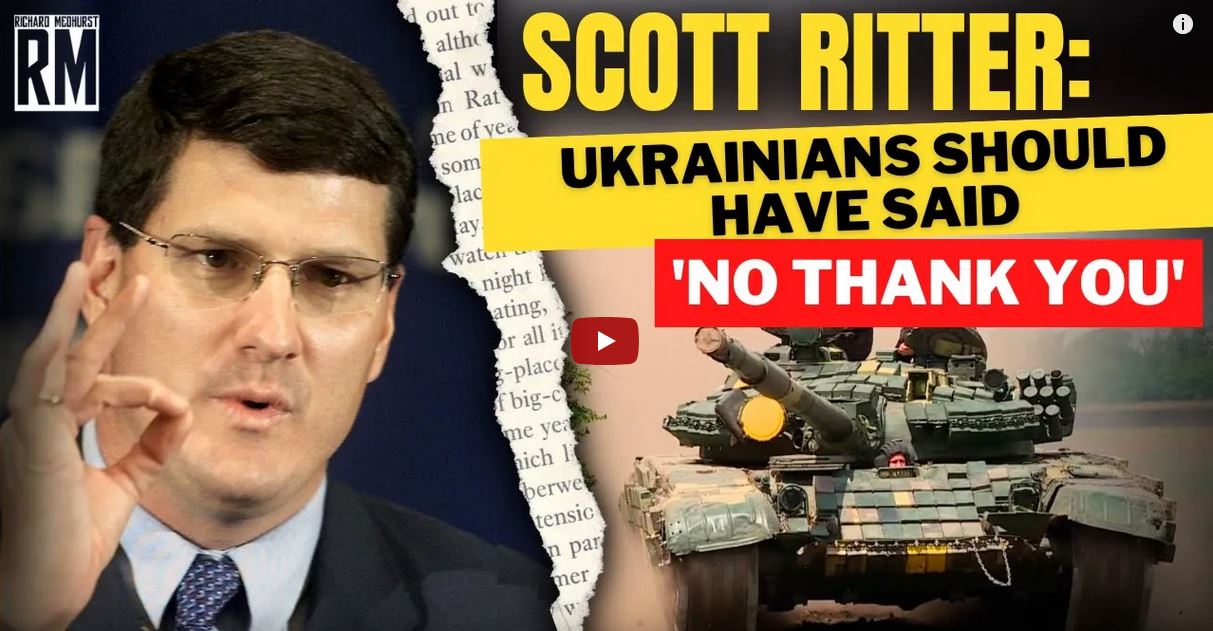 Scot Ritter Ukraine should have