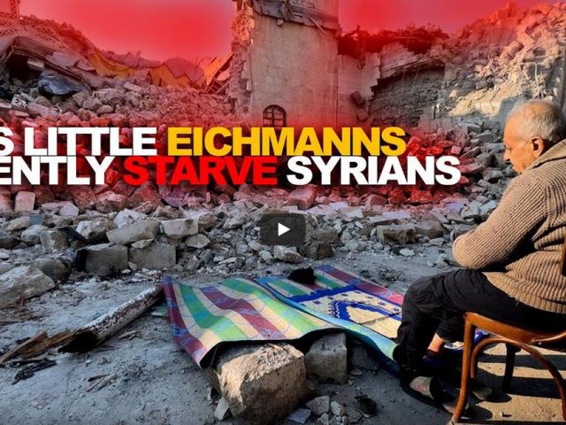 DC’s Little Eichmanns starve Syrians with sanctions