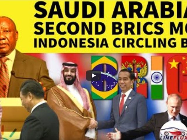 Saudi Arabia new BRICS Step as INDONESIA sees BRICS Spins LINE FLUX 14.5K subscribers