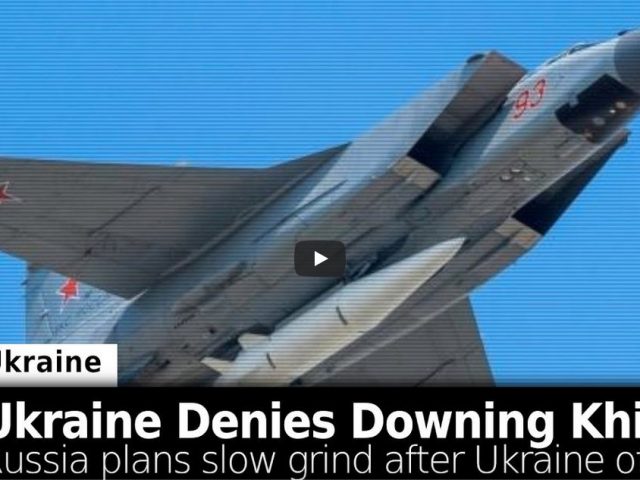 Denies Downing Khinzhal, Downs Own TB-2 Drone + Russia Plans Slow Grind After Ukraine Offensive