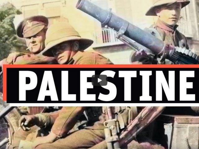 How Zionists Came to Palestine Under British Protection (Documentary)