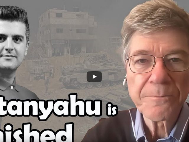 Netanyahu is Finished | Jeffrey Sachs