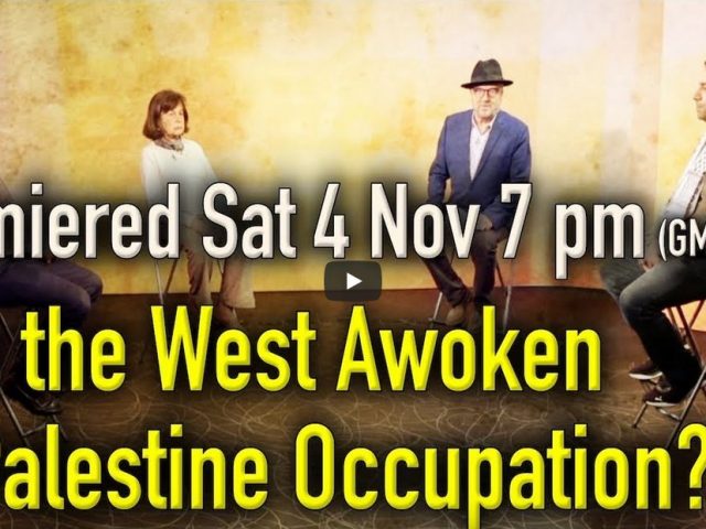 Have the Western Masses Awoken to the Reality of Palestine Occupation?