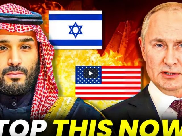 Russia & Saudi Arabia Warn US To Stop Israel In Gaza Now!
