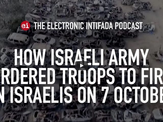 How Israeli army ordered troops to fire on Israelis on 7 October, with Asa Winstanley