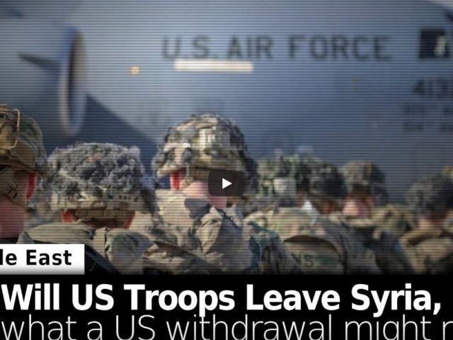 Will US Troops Leave Syria or Iraq? What a US Withdrawal Might Mean…