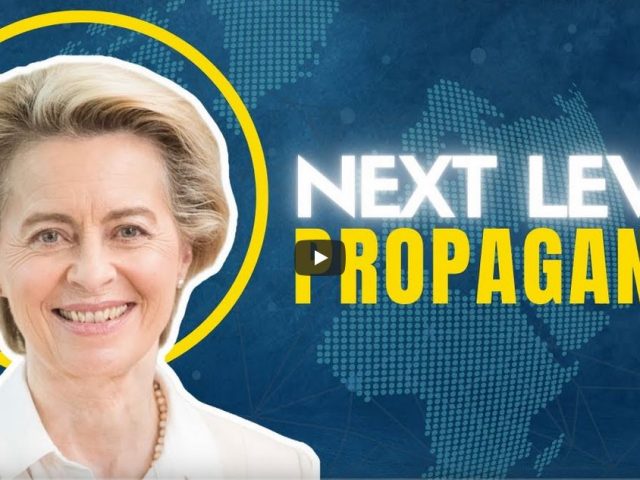 Ursula Von Der Leyen Declared Best Leader Ever! Stunning Propaganda.