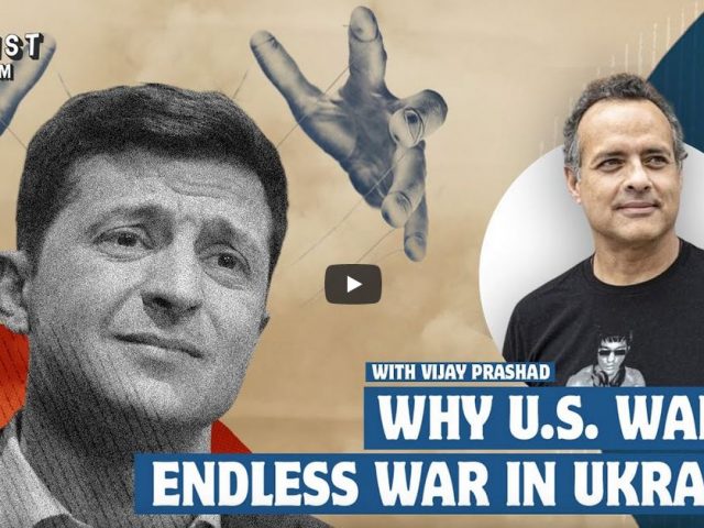 Why U.S. is Pushing “Long War” Strategy in Ukraine War