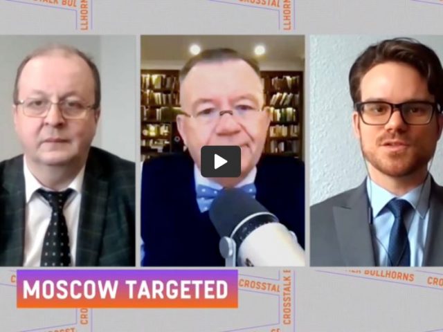 CrossTalk Bullhorns: Moscow targeted