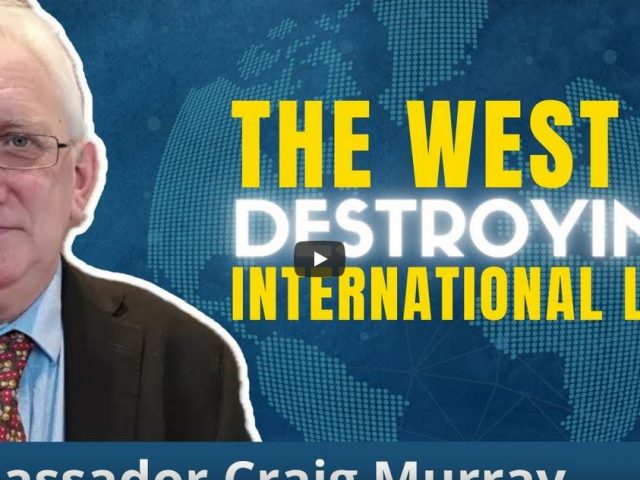 Israel & Co. SHATTERING ALL Norms of Intl. Law Will Hunt Us All | Ex-UK Ambassador Craig Murray