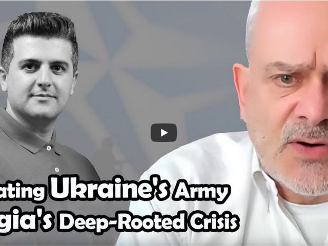 Russia is Completely Decimating Ukraine’s Army – Georgia’s Deep-Rooted Crisis | Jacques Baud