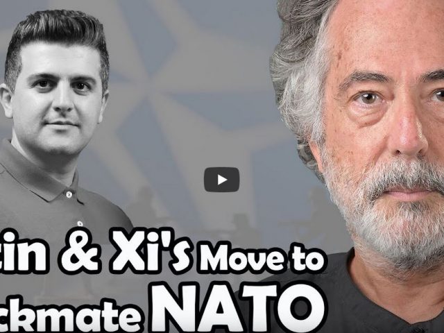 Putin and Xi’s Move to Checkmate NATO | Pepe Escobar