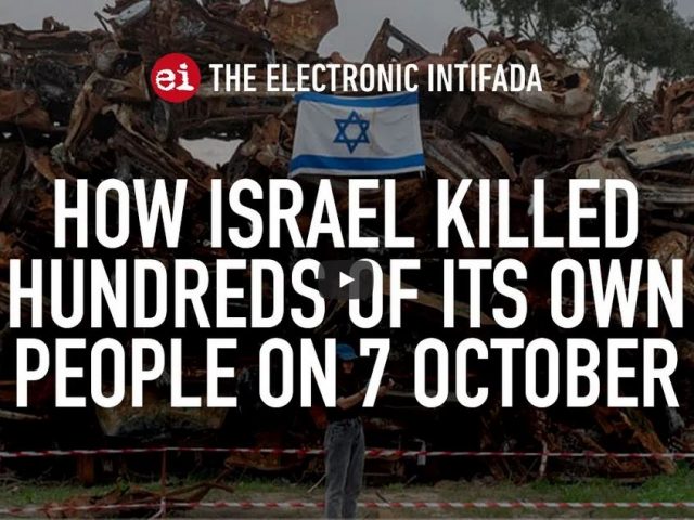 How Israel killed hundreds of its own people on 7 October, with Asa Winstanley and Ali Abunimah