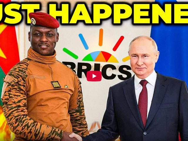 JUST IN: Burkina Faso Makes the Bold Move to Join BRICS!