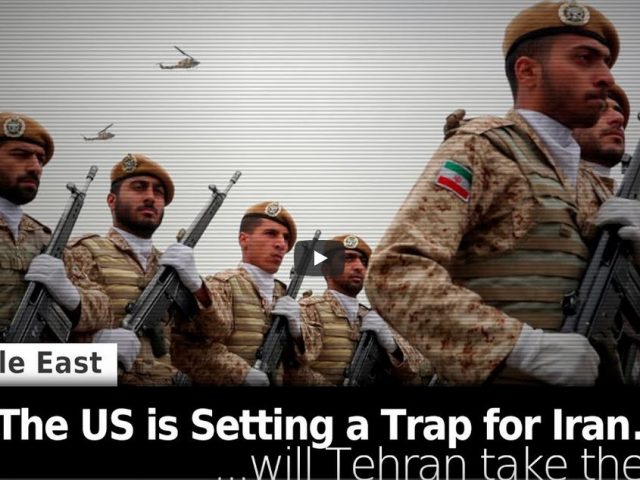 Washington Sets Trap for Iran, Will Iran Take the Bait?