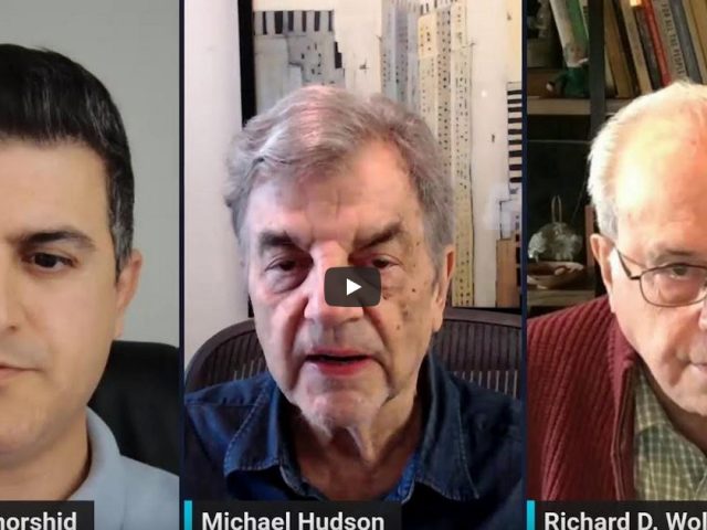 Richard D. Wolff & Michael Hudson: America’s Collapse: Economy & Endless Wars!