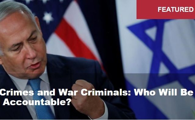 War Crimes and War Criminals: Who Will Be Held Accountable?