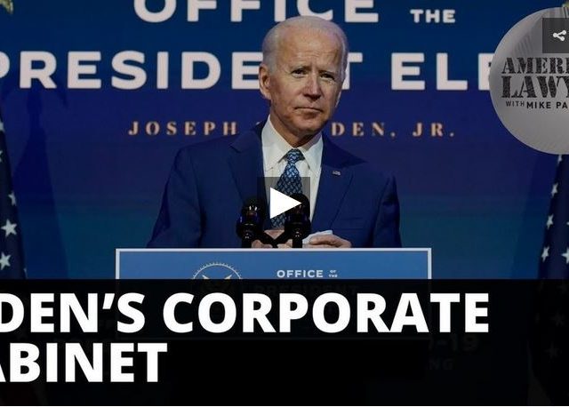 Biden’s corporate-friendly cabinet