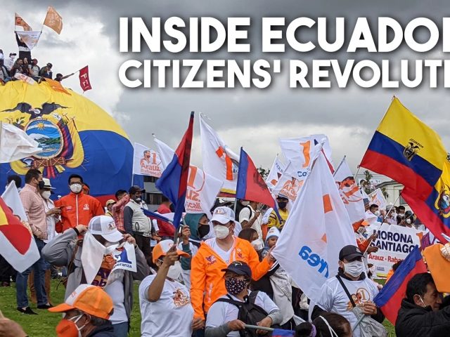 Ecuador’s historic election explained: Inside the Citizens’ Revolution