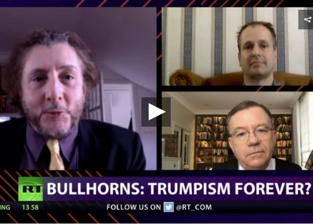 CrossTalk Bullhorns, QUARANTINE EDITION: Trumpism forever?