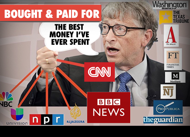 Pandemic Payoff: Bill Gates Injected $319 Million Into Mainstream Media