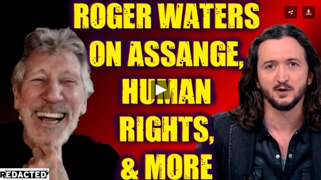 Redacted Toght Roger Water Assange human rights