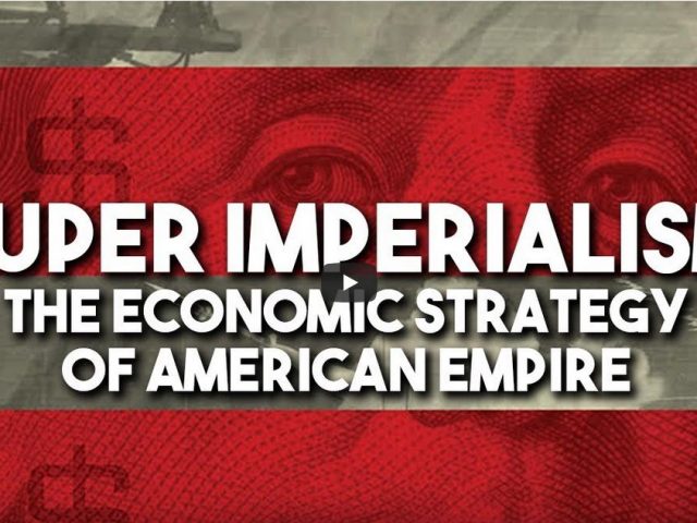 Super Imperialism: The Economic Strategy of American Empire with Michael Hudson