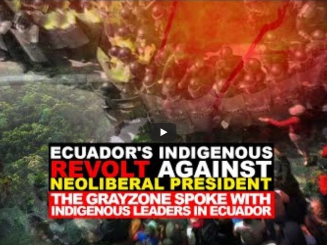 Ecuador’s indigenous revolt against a neoliberal president