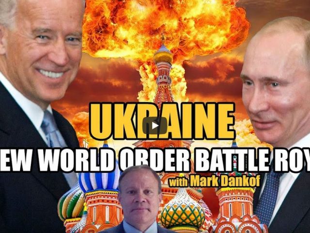 VT RADIO: New World Order Battle Royal in Ukraine with VT’s Mark Dankof