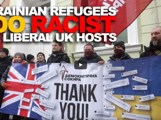 Ukrainian refugees too racist for liberal UK hosts