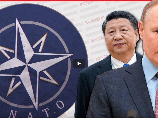 NATO pushing MASSIVE escalation against Putin by using China as excuse | Redacted w Clayton Morris