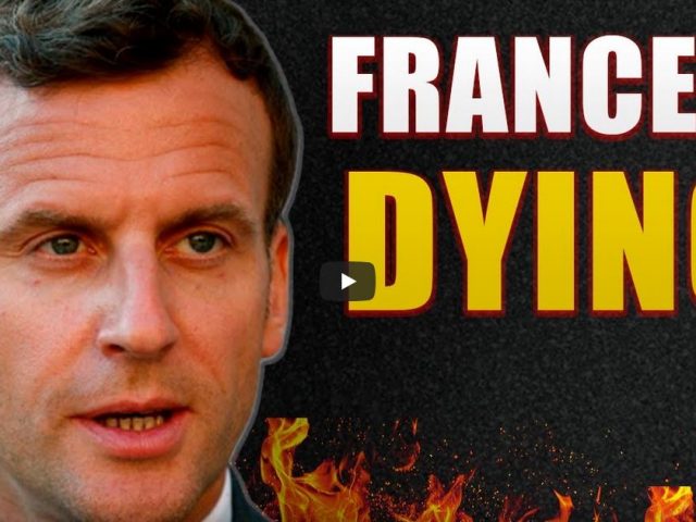 France is Collapsing, Europe is NEXT