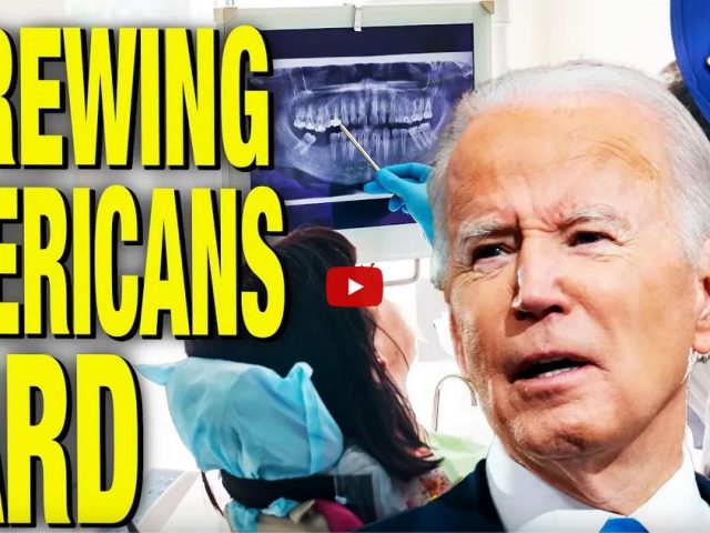 Biden Taking Away 14 Million Americans’ Dental Care!