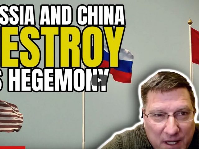Scott Ritter: Russia and China Have CHANGED EVERYTHING, OBLITERATE US Hegemony