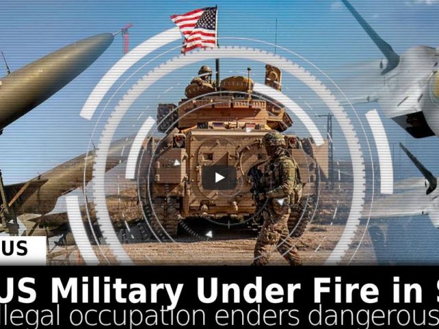 US Forces Under Fire in Syria: Illegal Occupation Enters Dangerous Phase