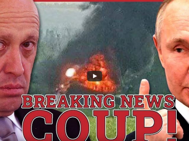 BREAKING! CIA backed Russian Coup unfolds, Putin slams “TREASONOUS” mutiny LIVE UPDATE