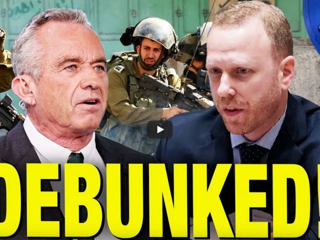 Max Blumenthal Expertly Debunks RFK Jr.’s Israel-Palestine Propaganda