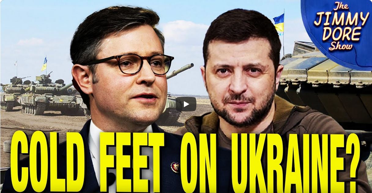 Jimmy Dore cold feet ON Ukraine