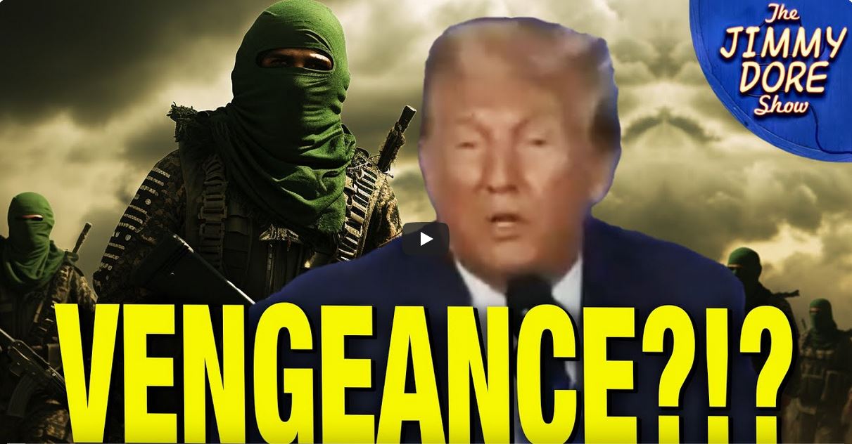 Jimmy Dore Trump vengeance