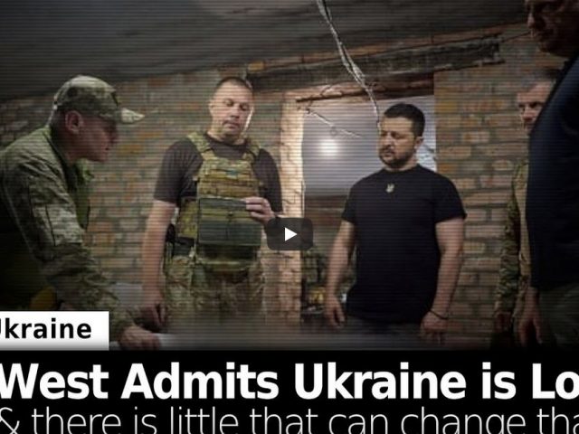 West Admits Ukraine is Losing, Little Can Be Done to Change this Fact