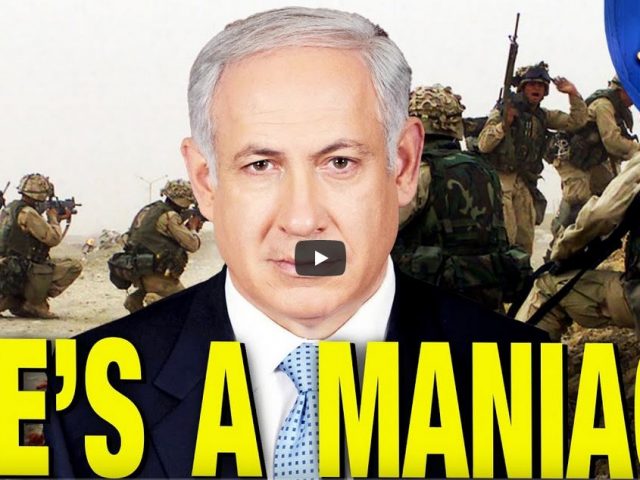 Netanyahu Says He Wants Wars With Iran, Iraq, Libya & Russia!