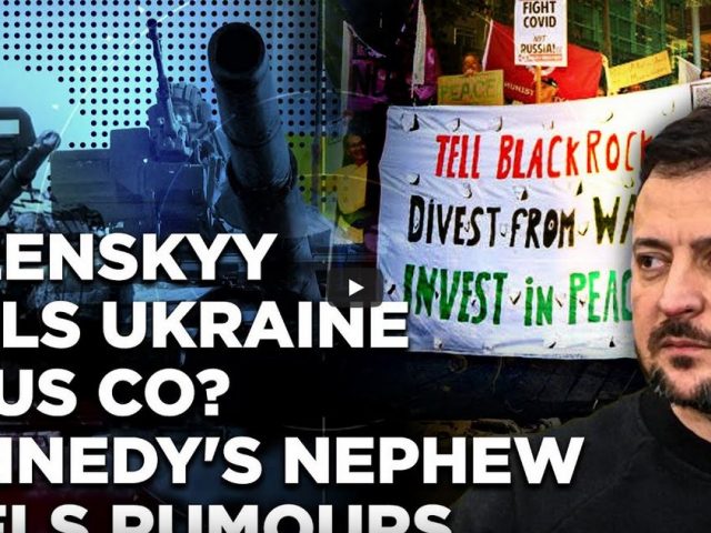 Zelenskyy Sold Ukraine To US Corporate? Kennedy’s Nephew Adds To Russia Explosive Claim | World News