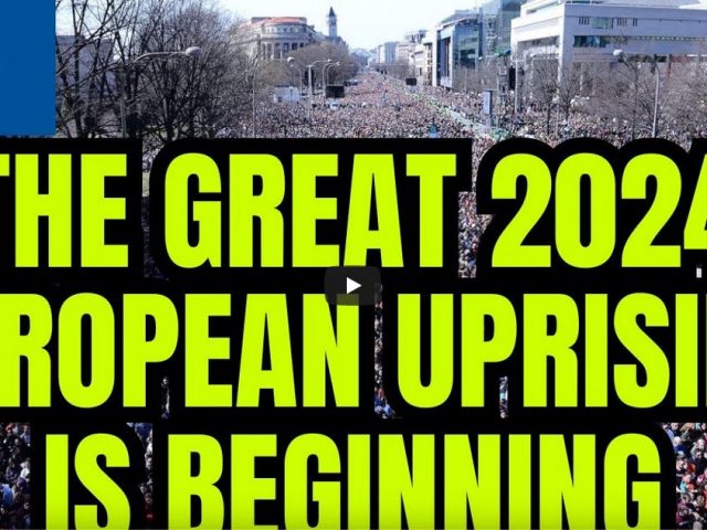 It’s starting in Europe – the uprising has begun