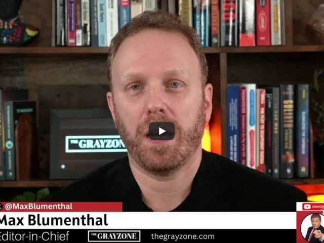 Max Blumenthal: Biden’s Ukraine Blunders