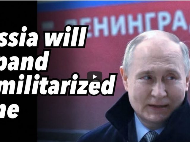 Russia will expand demilitarized zone – Putin