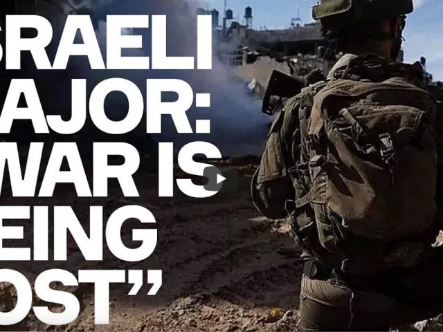 Israel LOSING Gaza War: Israeli Major